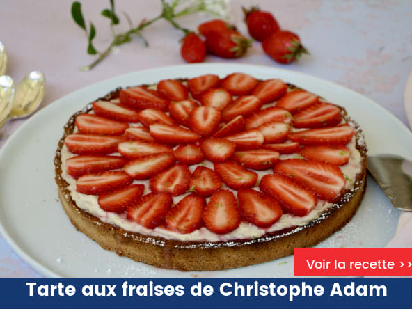 Tarte aux fraises de Christophe Adam